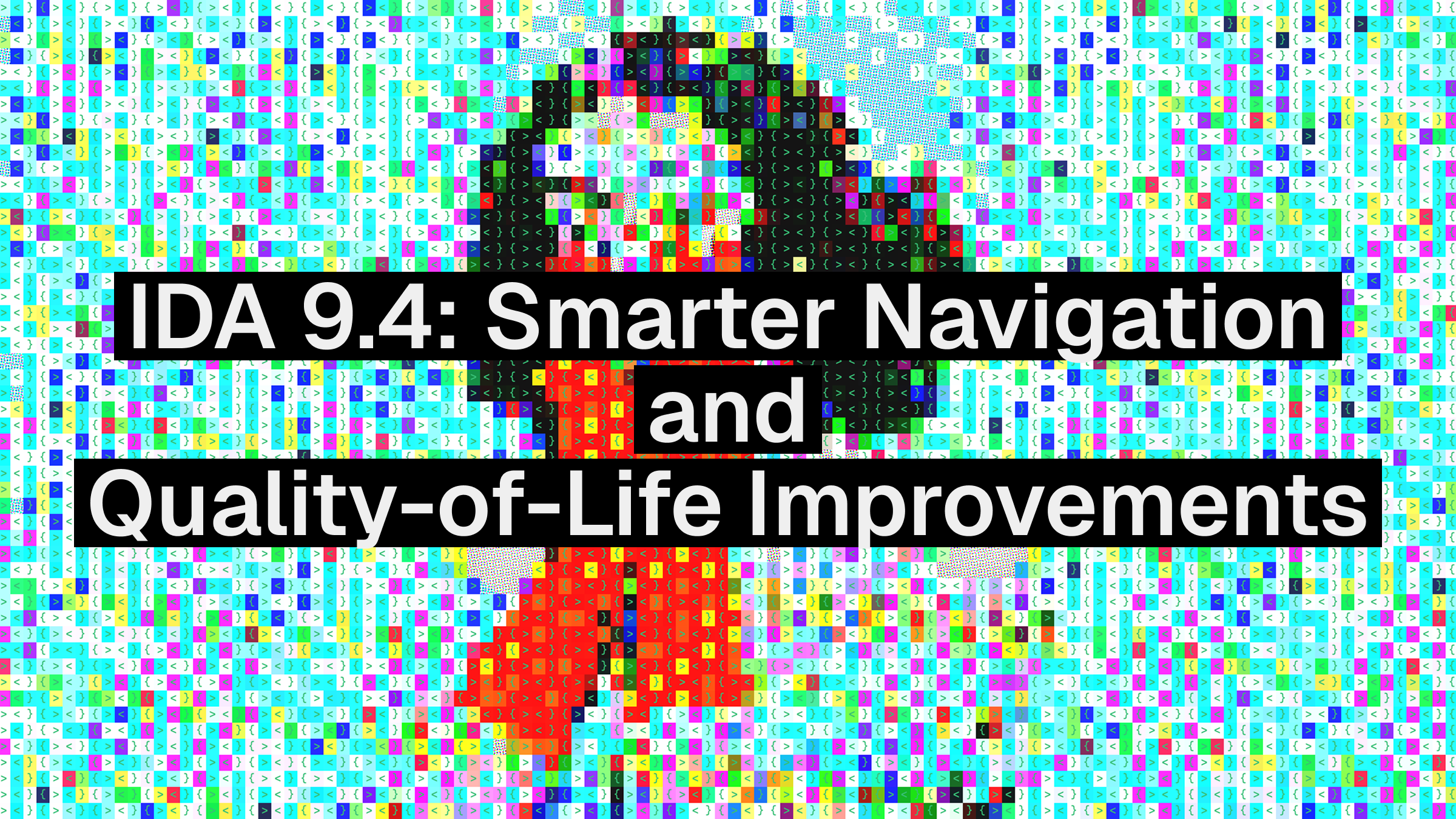 IDA 9.4: Smarter Navigation and Quality-of-Life Improvements